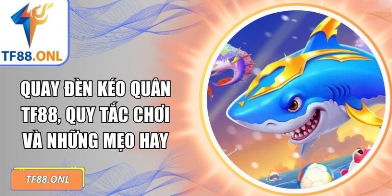 Quay đèn kéo quân TF88